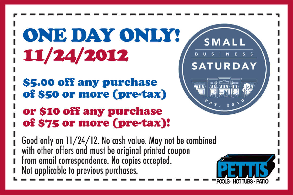 Pettis Pools & Patio Small Business Saturday Coupon